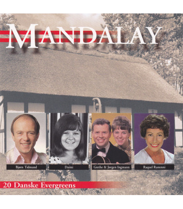Mandalay - 20 Danske Evergreens - CD - NY
