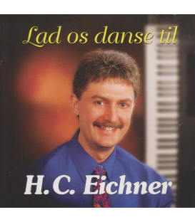 H.C. Eichner - Lad os danse til - CD - BRUGT