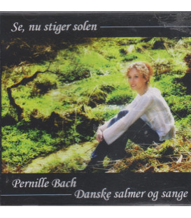 PERNILLE BACH - SE, NU STIGER SOLEN - CD - BRUGT