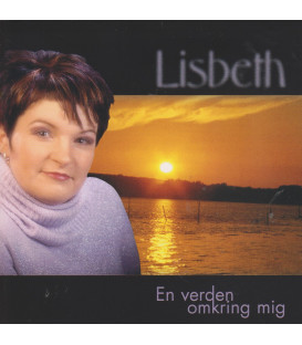 Lisbeth -	En verden omkring mig - CD - BRUGT