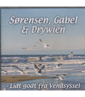 Sørensen, Gabel & Drywień - Lidt godt fra Vendsyssel - CD - BRUGT