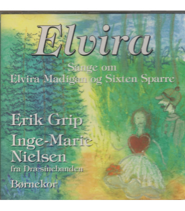 Elvira : sange om Elvira Madigan og Sixten Sparre - CD - BRUGT