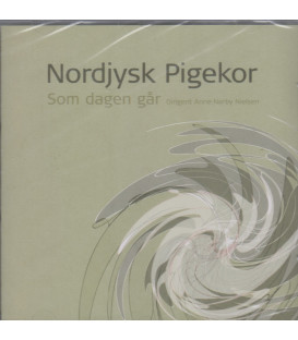 Nordjysk Pigekor - Som dagen går - CD - NY