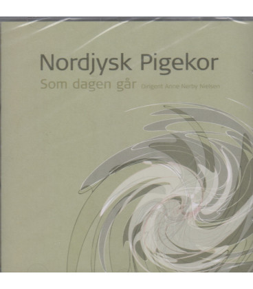 Nordjysk Pigekor - Som dagen går - CD - NY