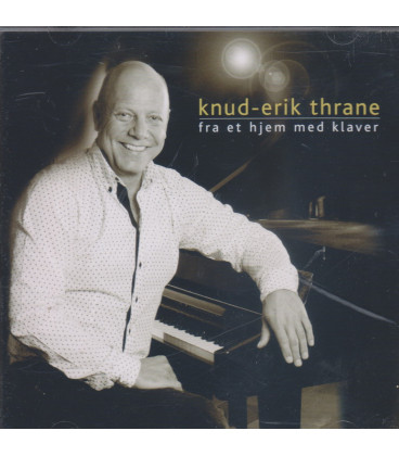 Knud-Erik Thrane - Fra et hjem med klaver - CD - BRUGT