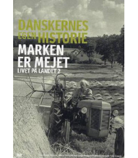 Danskernes egen historie. Livet på landet 2 : Marken er mejet - DVD - BRUGT