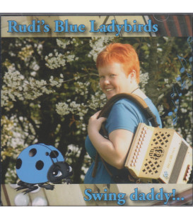Rudi´s Blue Ladybirds Swing Daddy - CD - BRUGT