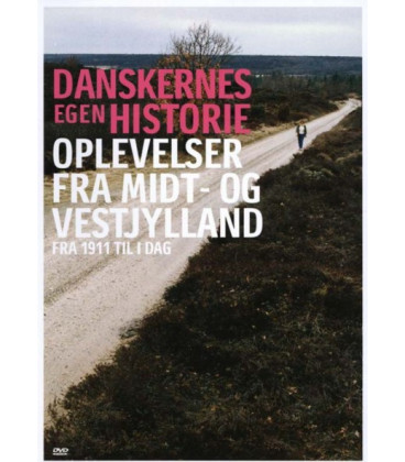 Danskernes Egen Historie: Oplevelser Fra Midt- Og Vestjylland - DVD - BRUGT