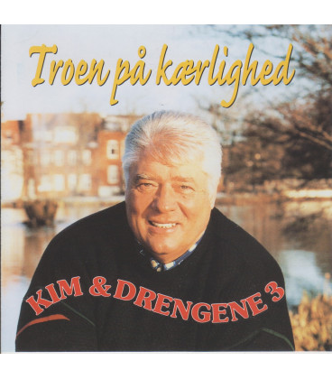 Kim & Drengene 3 - Troen på kærlighed - CD - BRUGT