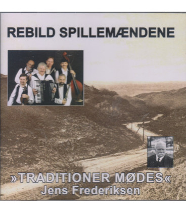 REBILD SPILLEMÆNDENE TRADITIONER MØDES - CD - BRUGT