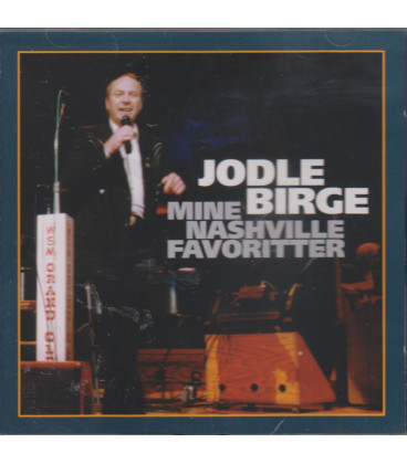 JODLE BIRGE - MINE NASHVILLE FAVORITTER - CD - BRUGT