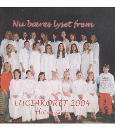 Luciakoret 2004 - Nu bæres lyset frem - CD - BRUGT