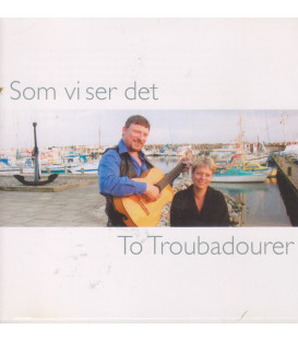 To Troubadourer - Som vi ser det - CD - BRUGT