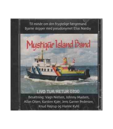 Johnny Madsen, Allan Olsen, Karsten Kjær, Vagn von Vagabond.. – Mystique Island Band - Livø Tur/retur 07.00 - CD - BRUGT