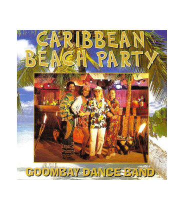 GOOMBAY DANCE BAND - CARIBBEAN BEACH PARTY - CD - BRUGT