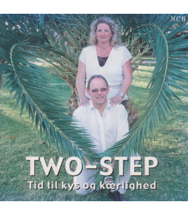TWO-STEP - TID TIL KYS OG KÆRLIGHED - CD - BRUGT