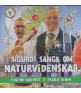 Sigurd Barrett & Eskild Dohn - Sigurds sange om naturvidenskab - CD - BRUGT
