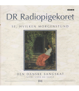 DR Radiopigekoret - Se, hvilken morgenstund - CD - BRUGT