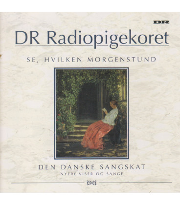 DR Radiopigekoret - Se, hvilken morgenstund - CD - BRUGT