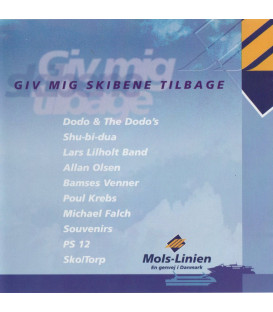 Giv Mig Skibene Tilbage - CD - BRUGT