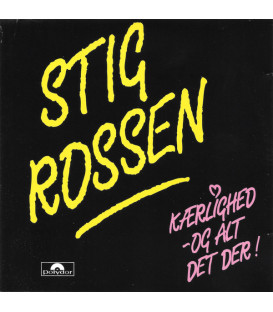 Stig Rossen – Kærlighed Og Alt Det Der - CD - BRUGT