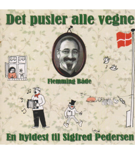 Flemming Både -	Det pusler alle vegne : en hyldest til Sigfred Pedersen - CD - BRUGT