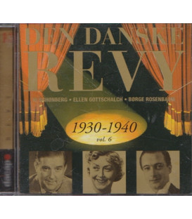 Den danske Revy 1930-1940 Vol. 6 - CD - BRUGT