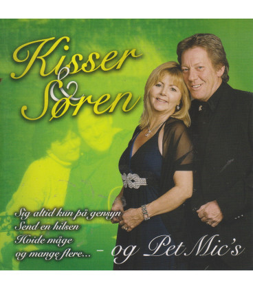 KISSER & SØREN - OG PET MIC´S - CD - BRUGT