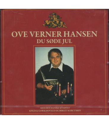Ove Verner Hansen med Den Danske Kvartet – Du Søde Jul - CD - BRUGT