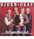 Bjørn & Okay – Ta' Vesten På - CD - BRUGT