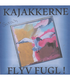 Kajakkerne - Flyv fugl - CD - BRUGT