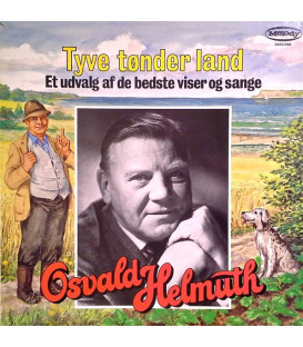 Osvald Helmuth – Tyve Tønder Land - CD - BRUGT