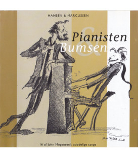 Hansen* & Marcussen* – Pianisten & Bumsen (16 Af John Mogensens Udødelige Sange)) - CD - NY