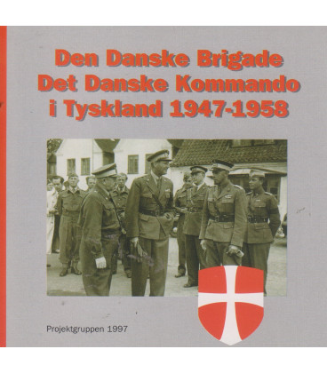 Den Danske Brigade/Det Danske Kommando i Tyskland 1947-1958 - CD - BRUGT