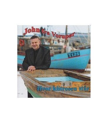 JOHN FRA VORUPØR - HVOR KLITROSEN STÅR - CD - BRUGT