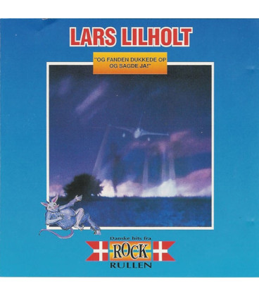 Lars Lilholt – Og Fanden Dukkede Op Og Sagde Ja! - BLÅ - CD - BRUGT