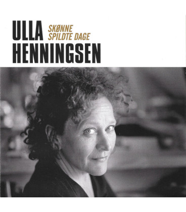 Ulla Henningsen – Skønne Spildte Dage - CD - BRUGT