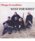 WEST FOR WRIST - TILBAGE TIL MUSIKKEN - CD - BRUGT