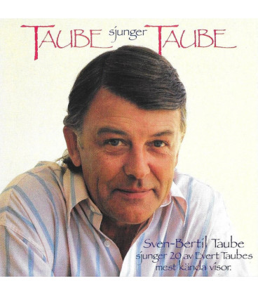 Sven-Bertil Taube – Taube Sjunger Taube - CD - BRUGT