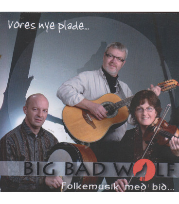Big Bad Wolf - Vores nye plade Folkemusik med bid i - CD - NY