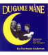 Du gamle måne - CD - BRUGT
