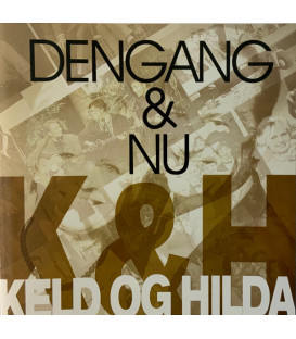 Hilda & Keld Heick – Dengang & Nu - CD - BRUGT