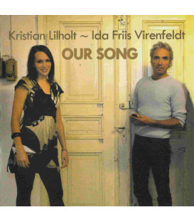 Kristian Lilholt ~ Ida Friis Virenfeldt – Our Song - 2 CD - BRUGT