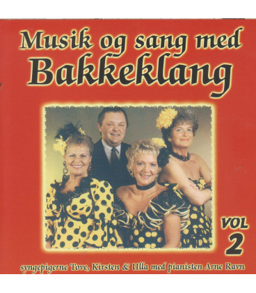 Syngepigerne Tove, Kirsten og Ulla med pianisten Arne Ravn - CD - BRUGT