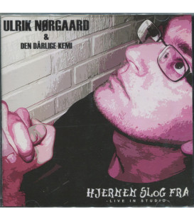 Ulrik Nørgaard & Den Dårlige Kemi – Hjernen Slog Fra -Live In Studion- - CD - BRUGT