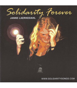 Janne Lærkedahl - Solidarity forever - CD - BRUGT