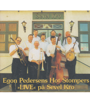 Egon Pedersens Hot Stompers - "Live" på Sevel Kro - CD - BRUGT