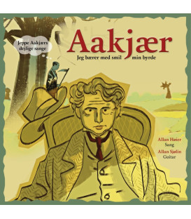 TEATRET OPTIMIS (ALLAN HØIER, ALLAN SJØLIN) - AAKJÆR : JEG BÆRER MED SMIL MIN BYRDE -- CD - NY