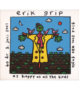 Erik Grip – As Happy As All The Birds - Glad Som Alle Fugle - CD - BRUGT