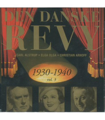 Den Danske Revy 1930 - 1940 Vol. 3 - CD - BRUGT